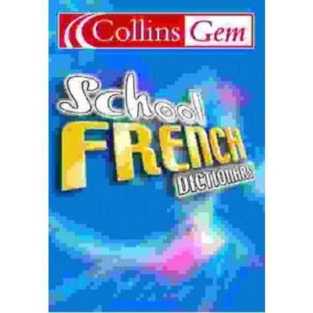 Collins Gem School French Dictionary