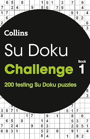 SUDOKU CHALLENGE BOOK 1: 200 puzzles