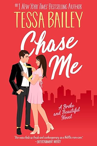 Chase Me : A Broke and Beautiful Novel?