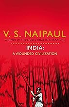India: A Wounded Civilization