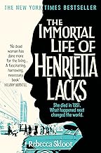 The Immortal Life of Henrietta Lacks