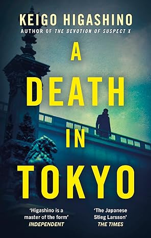A Death in Tokyo (The Detective Kaga Series)