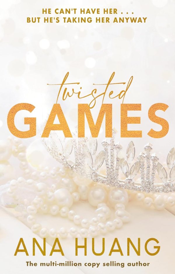 TWISTED GAMES: the TikTok sensation! Fall into a world of addictive romance...