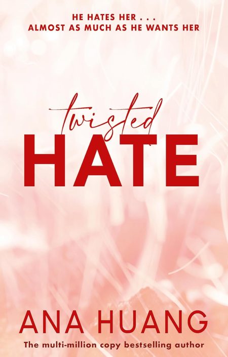 TWISTED HATE: the TikTok sensation! Fall into a world of addictive romance?