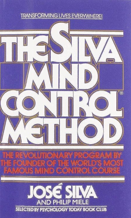 SILVA MIND CONTROL METHOD