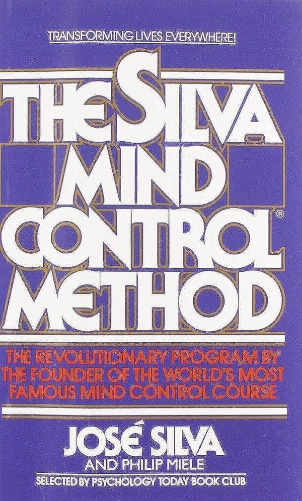 SILVA MIND CONTROL METHOD
