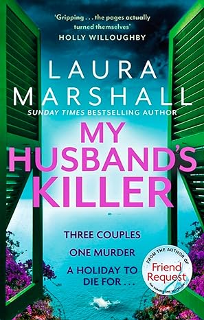 My Husband's Killer: The emotional, twisty new mystery from the #1 bestselling author of Friend Request