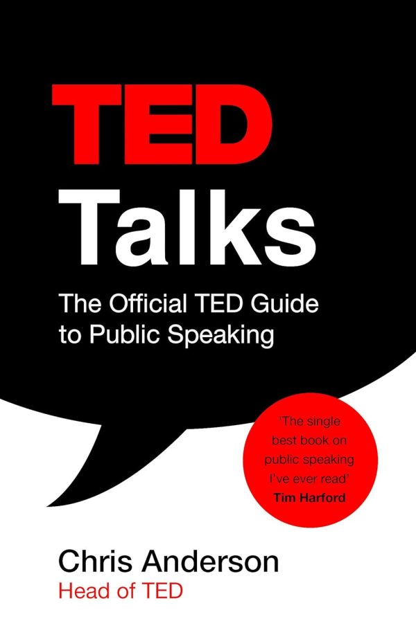 TED TALKS: THE OFFICIAL TED GUIDE TO PUBLIC SPEAKING