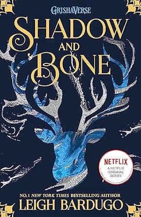 SHADOW AND BONE (B PB) : THE GRISHA BOOK 1