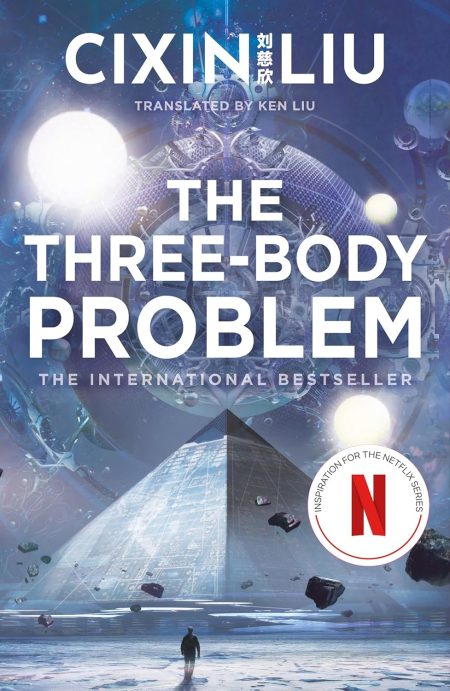 The Three-Body Problem: Soon to be a major Netflix series: 1