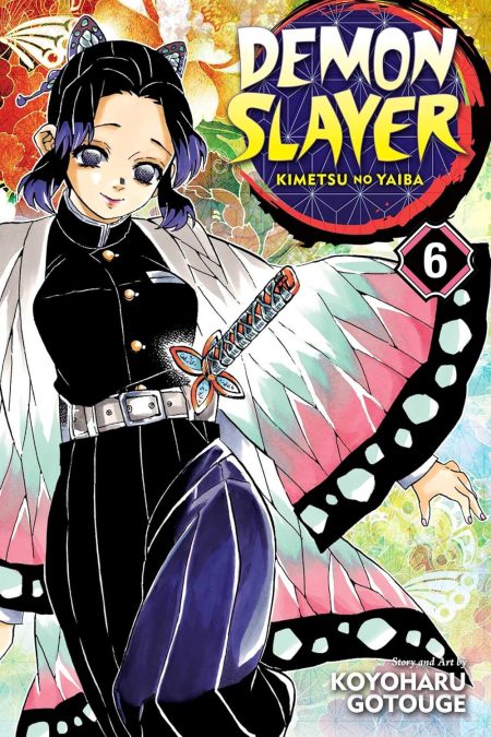 Demon Slayer: Kimetsu No Yaiba, Vol. 06: The Demon Slayer Corps Gathers: Volume 6