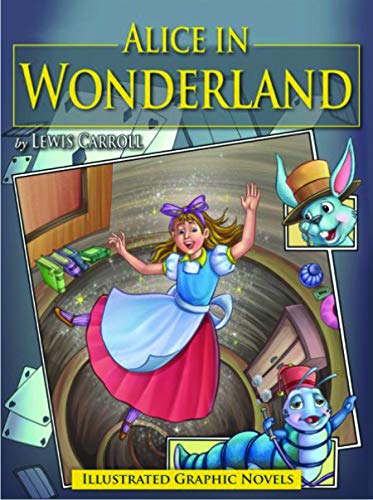 Alice in Wonderland : Graphic Novels