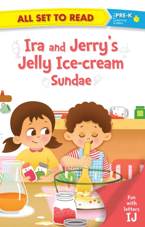 All set to Read fun with Letter IJ Ira and Jerrys Jelly Ice Cream Sundae