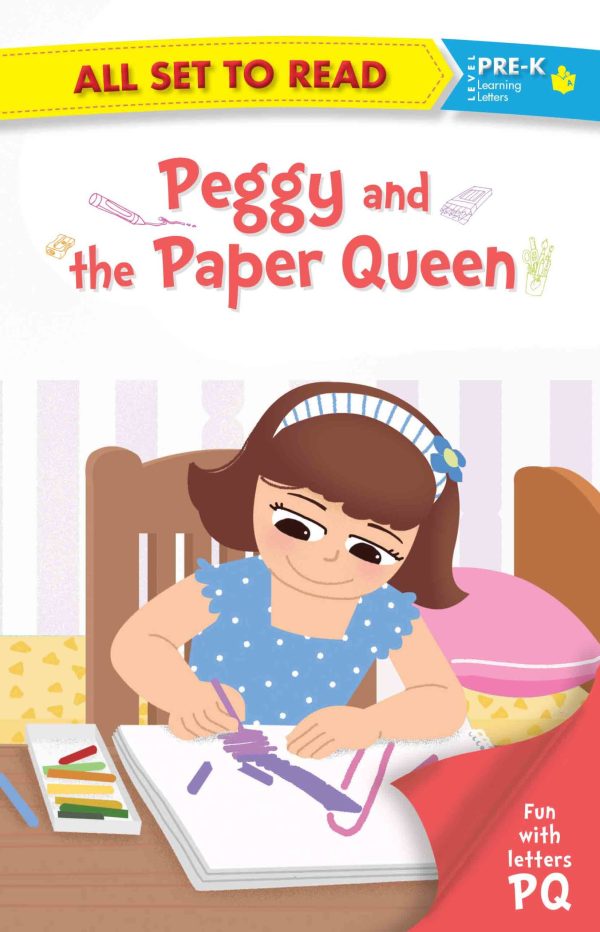All set to Read fun with Letter P Q Peggy and the Paper Queen