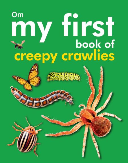 My First Book of Creepy Crawlies