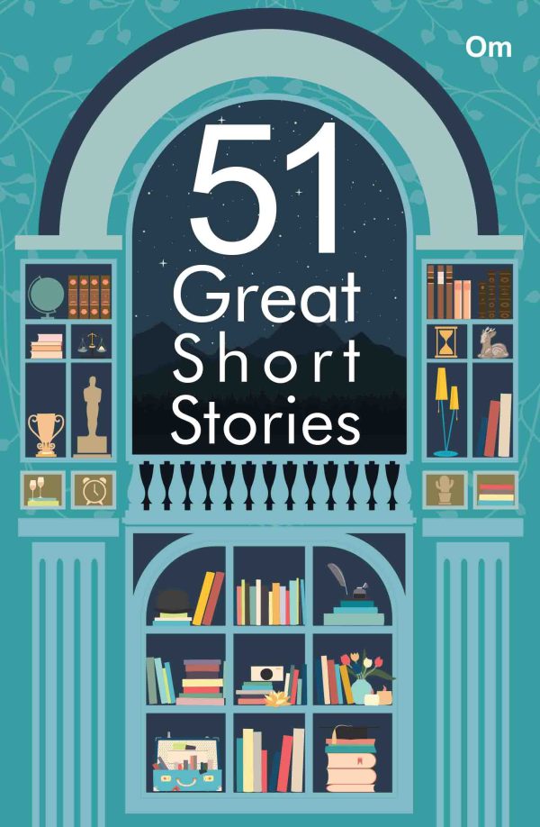 51 Great Short Stories