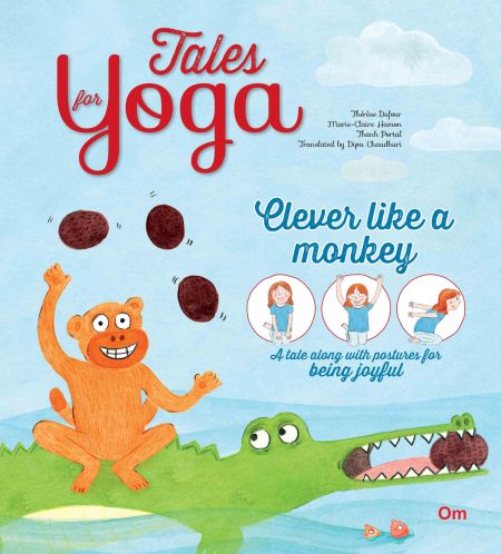 Tales for Yoga : Clever Like a Monkey