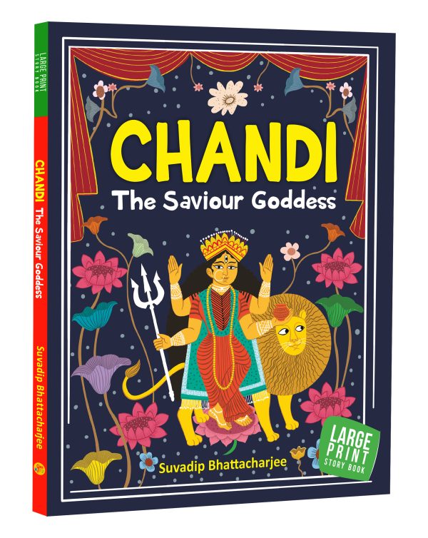 Chandi: The Saviour Goddess - Indian Mythology for Children - Goddess of India - Story book for Kids