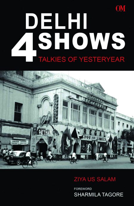 Delhi 4 Shows : Talkies Of Yesteryear