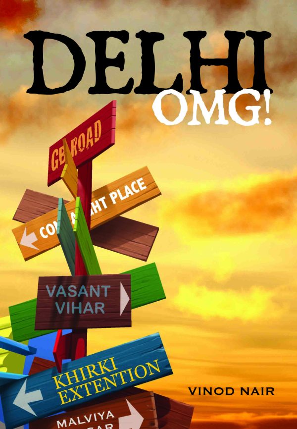 Delhi OMG!