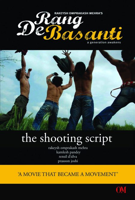 Rang De Basanti : The Shooting Script