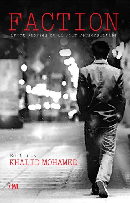 Faction : Short Stories by 22 Film Personalities