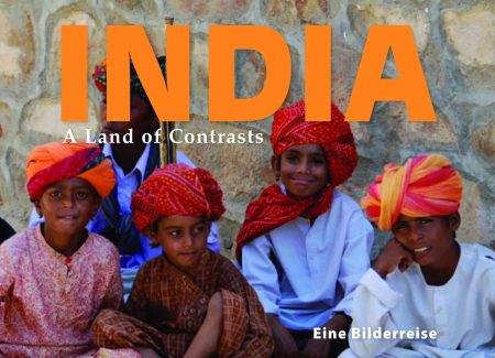 INDIA - A Land of Contrasts