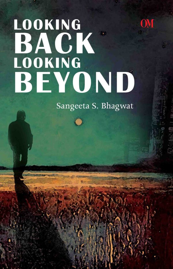 Looking Back Looking Beyond