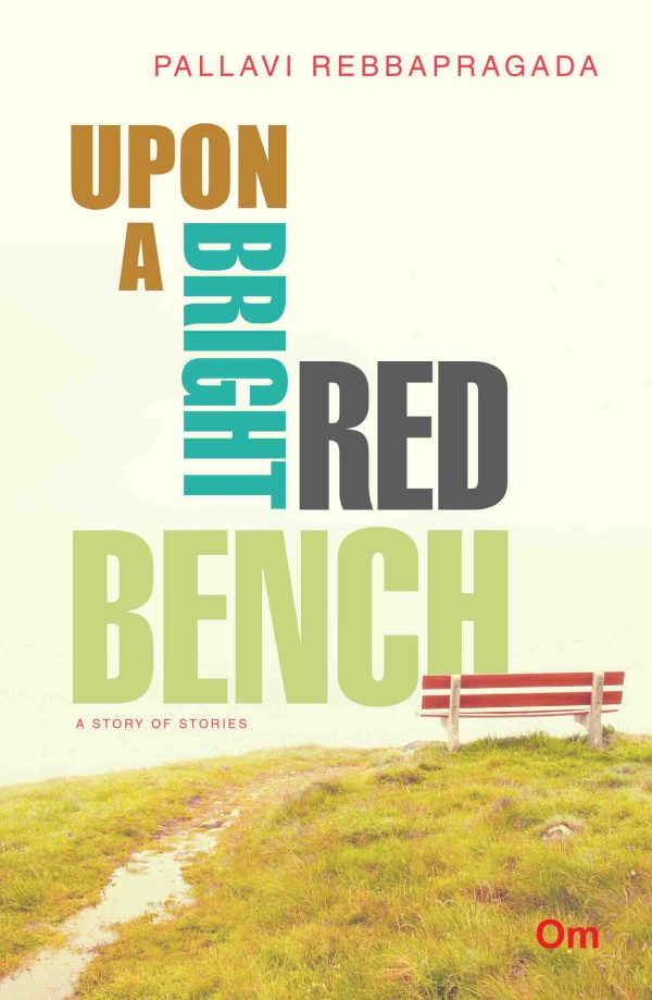 Upon a Bright Red Bench