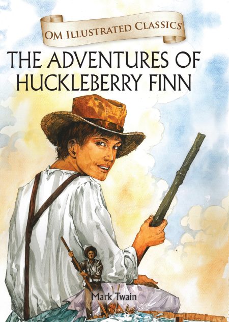 The Adventures of Huckleberry Finn : Om Illustrated Classics