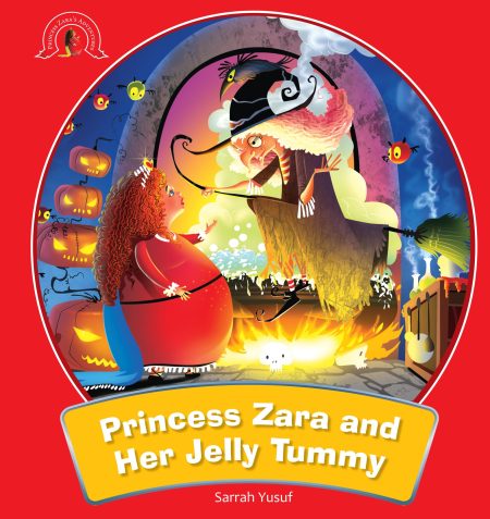 Jelly Tummy : The Adventure of Princess Zara
