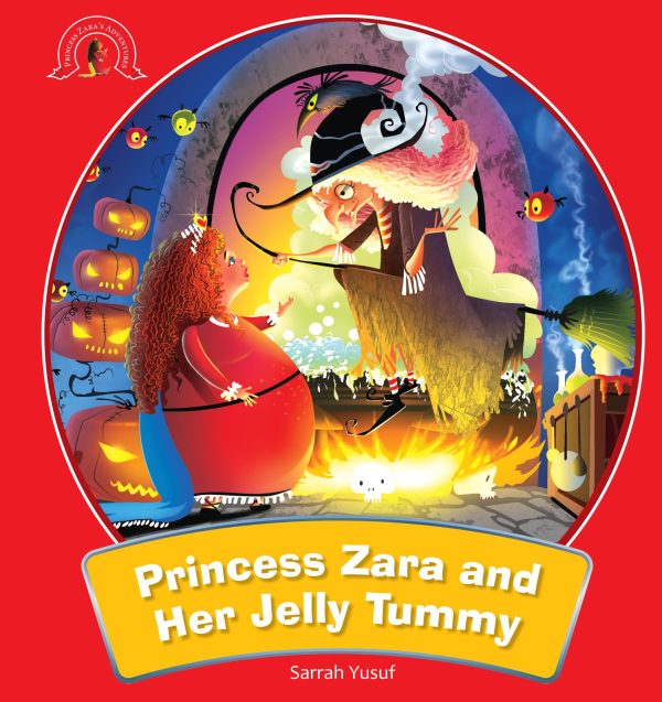 Jelly Tummy : The Adventure of Princess Zara