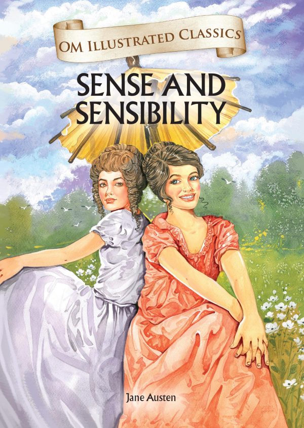 Sense and Sensibility : Om Illustrated Classics