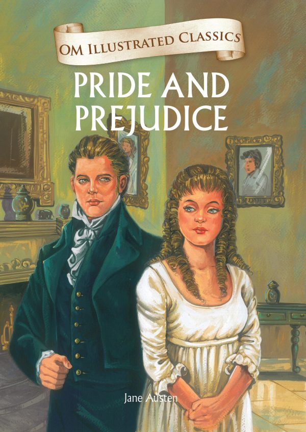 Pride and Prejudice : Om Illustrated Classics