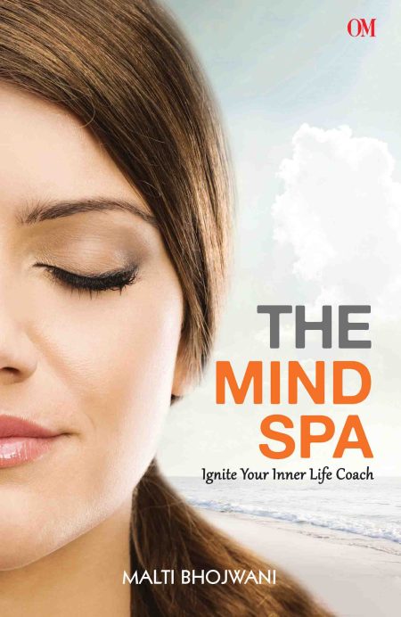 The Mind Spa : Ignite Your Inner Life Coach