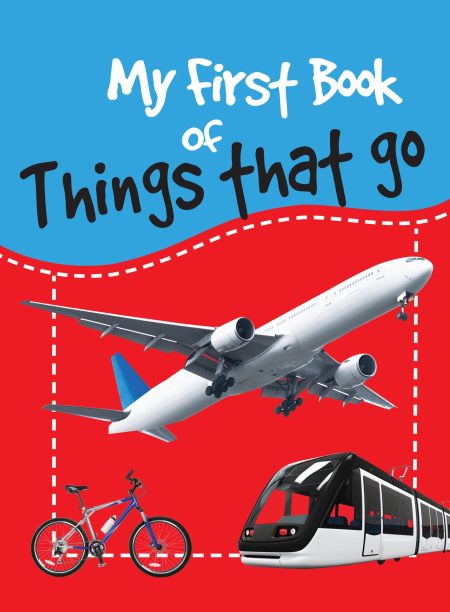 My First Book of Things that Go