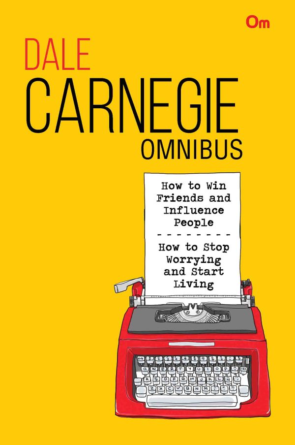 Dale Carnegie Omnibus : Volume - 1