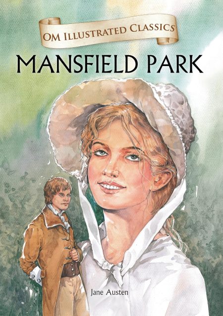 Mansfield Park : Om Illustrated Classics