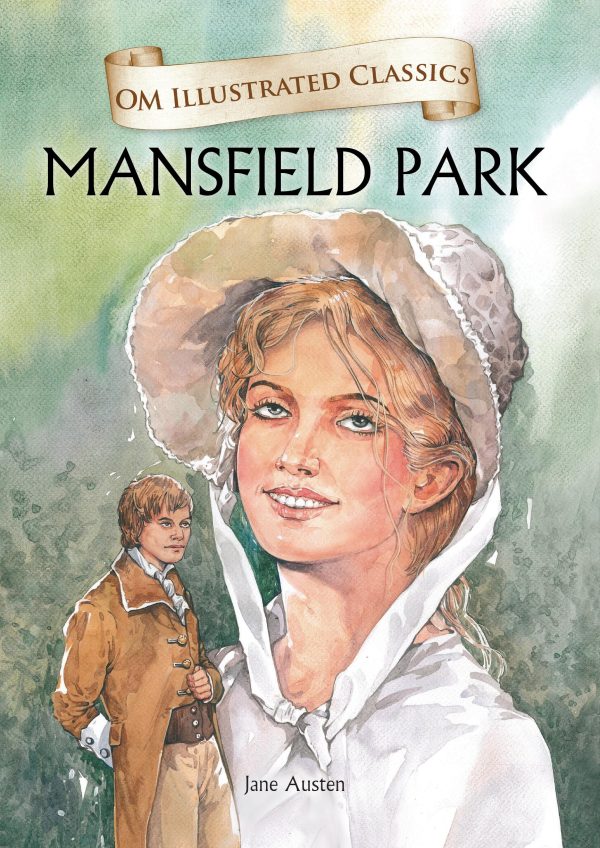 Mansfield Park : Om Illustrated Classics