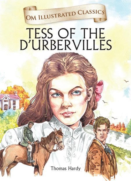 Tess of the Durbervilles : Om Illustrated Classics