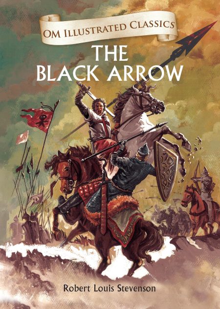 The Black Arrow : Om Illustrated Classics