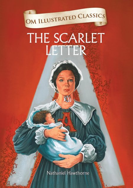 The Scarlet Letter : Om Illustrated Classics