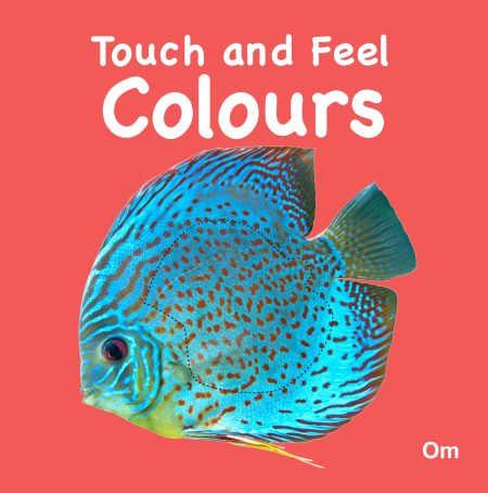 Touch and Feel Colours (Board book for children)