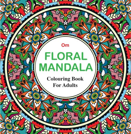 Adult Colouring Book : Floral Mandala