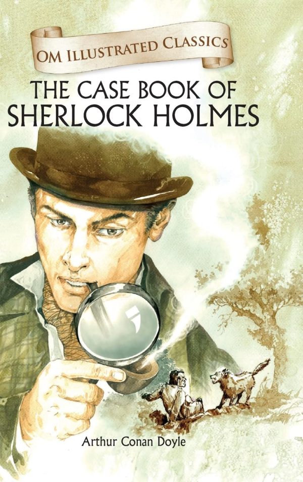 The Case Book of Sherlock Homes : Om Illustrated Classics