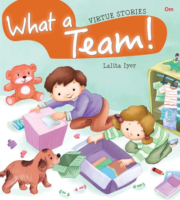 What a Team : Virtue Stories