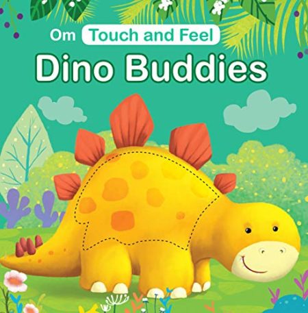 Touch and Feel Dino Buddies (Board book for children)