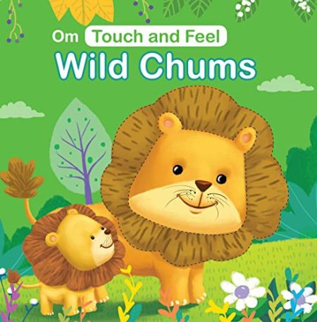 Touch and Feel Wild Chums (Board book for children)