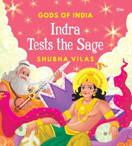Gods of India  : Indra Tests the Sage