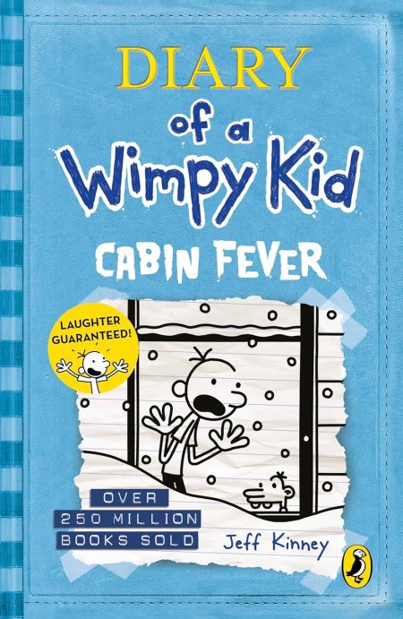 Diary of a Wimpy Kid : Cabin Fever - Book 6